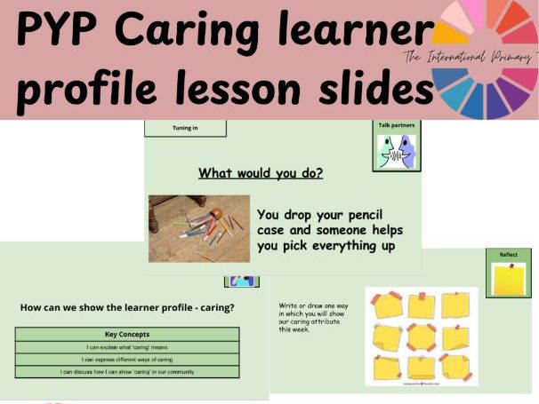 PYP Learner Profile: Caring | KS1 Pastoral Lesson Slides | PSHE & Wellbeing