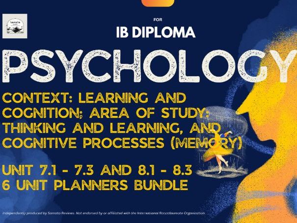 IBDP Psychology - 6 Unit Planners Bundle – Context: Learning and Cognition; AoS: Learning/Memory