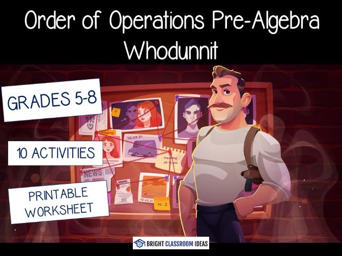 Order of Operations Pre-Algebra Whodunnit (Grades 5-8)