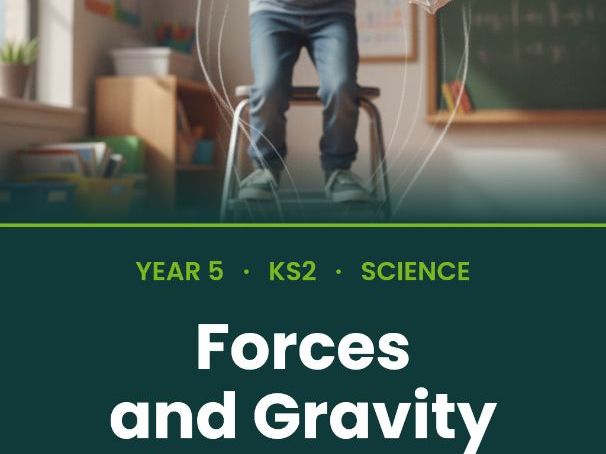Y5 Science: Forces & Gravity | Full Unit + Investigation