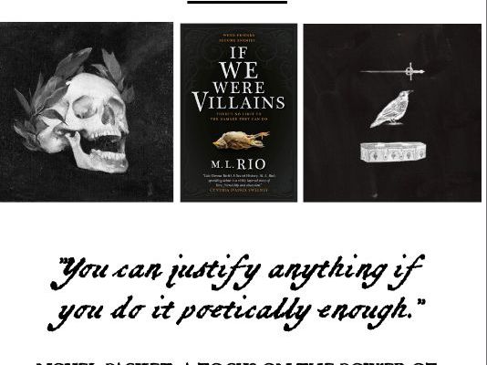 If We Were Villains by M. L. Rio (2017): Close Reading