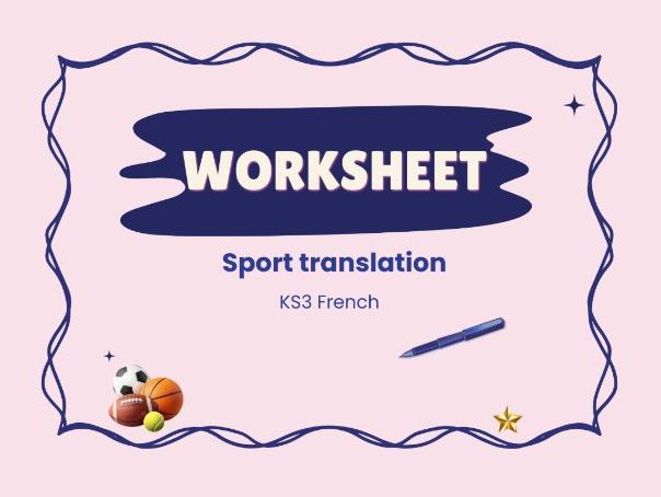 Le sport – Sport in French – KS3 translation worksheet