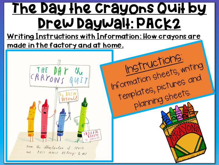 The Day the Crayons Quit by Drew Daywalt- Writing Instructions on How to Make Crayons