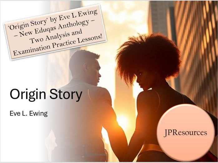 Origin Story - New Eduqas Poetry Anthology - Two GCSE Lessons