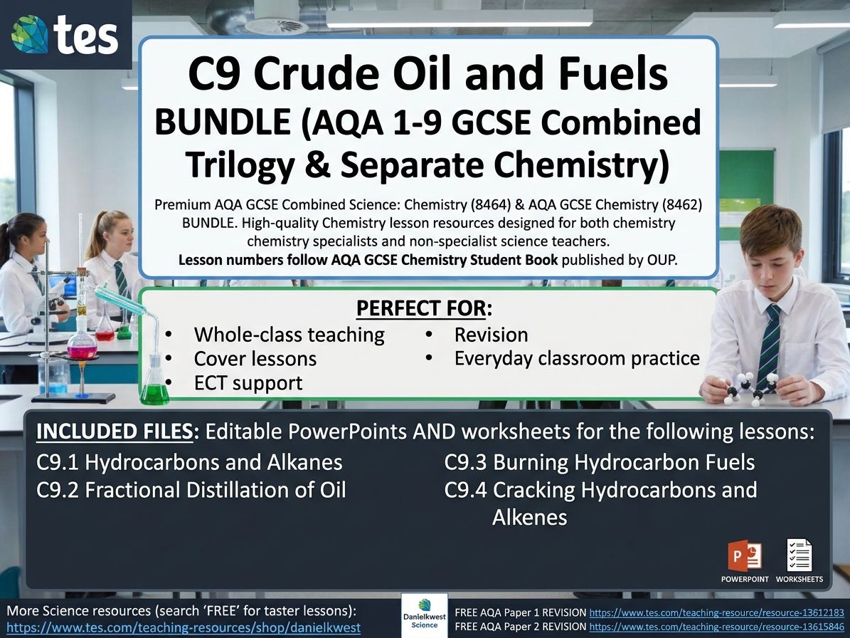 C9 Crude Oil and Fuels BUNDLE (AQA 1-9 GCSE Combined Trilogy & Separate Chemistry)