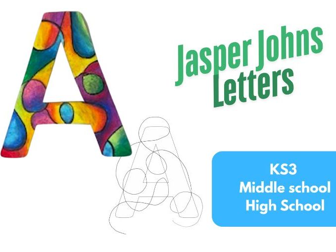 Jasper Johns Inspired Letters - KS3 Lesson Plan