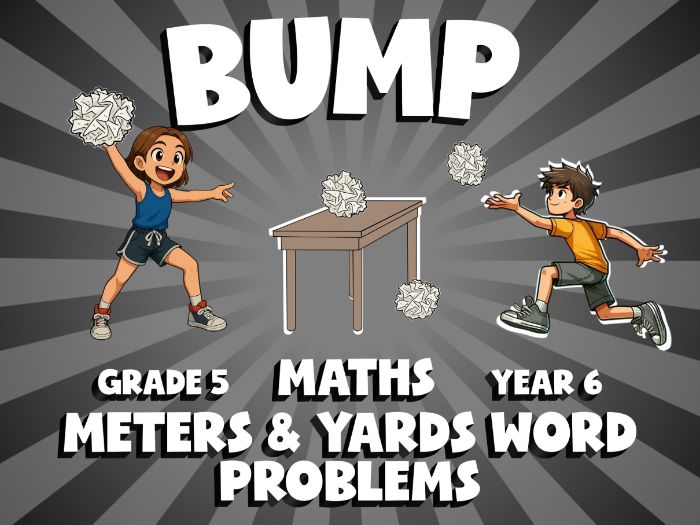 Meters & Yards Word Problems BUMP Maths Game | No-Prep Year 6 Review Activity