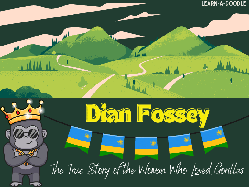 Dian Fossey for Kids: The True Story of the Woman Who Loved Gorillas