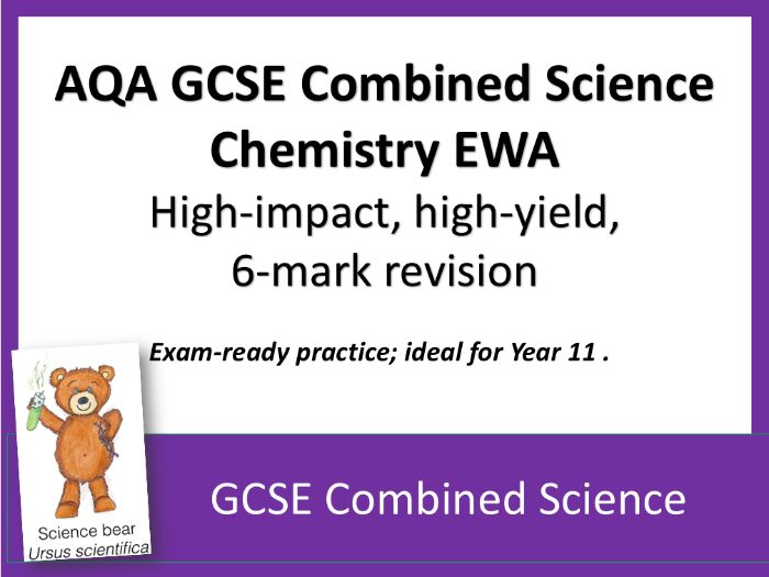 AQA GCSE Combined Science Chemistry 6-Mark EWA Booster Questions x 25