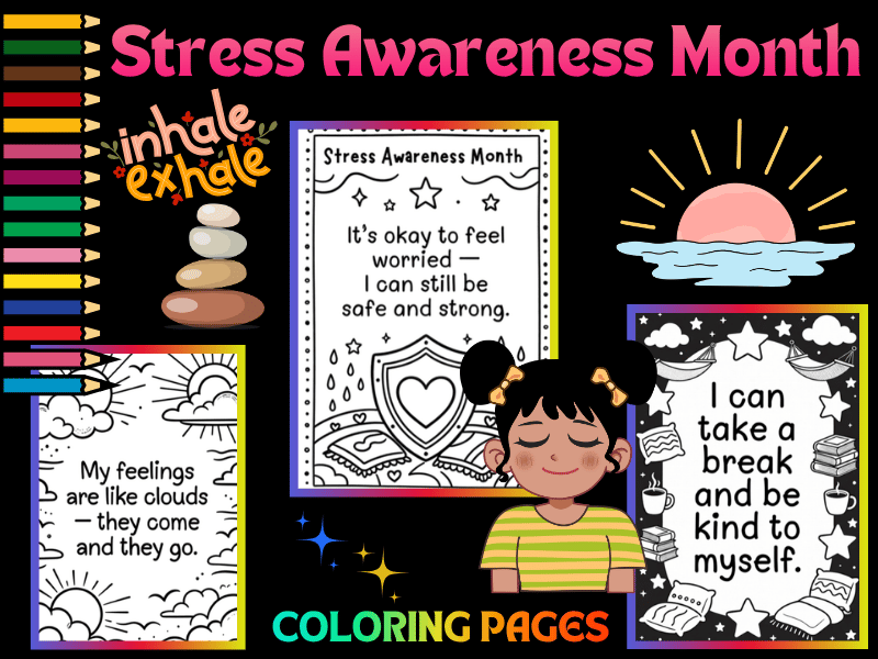 April Stress Awareness Month Coloring Pages for Kids: SEL Positive Affirmations