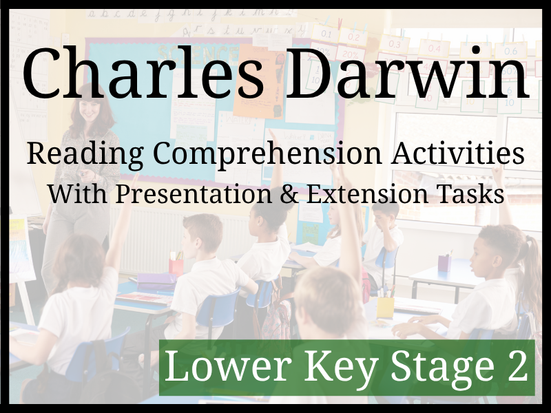 Charles Darwin Reading Comprehension Activities | Year 3 & Year 4 | LKS2