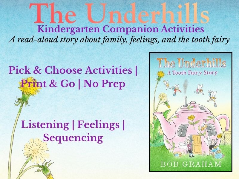 The Underhills: A Tooth Fairy Story – Kindergarten Companion