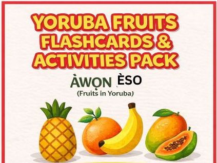Yoruba Fruits Flashcards & Activities Pack | ÀWỌN ÈSO | Worksheets, Word Search & Colouring Exercise