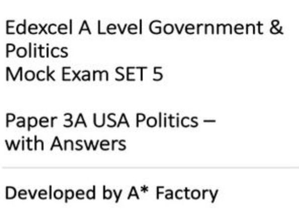 2026 predicted UNIQUE Edexcel Paper 3A USA Politics with answer SET 5