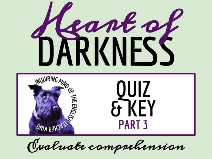 Heart of Darkness Chapter 3 Quiz and Answer Key | Reading Comprehension Assessment