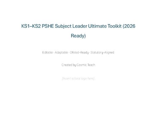KS1–KS2 PSHE Subject Leader Ultimate Toolkit (2026 Ready) | OFSTED & Statutory Compliance Pack