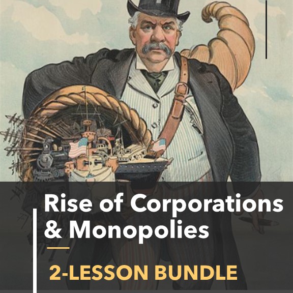 Rise of Corporations & Monopolies Lesson Plan Bundle | Industrial Revolution | 2 US History Lesson Plans: Slides, Guided Notes, Quiz, Keys Included