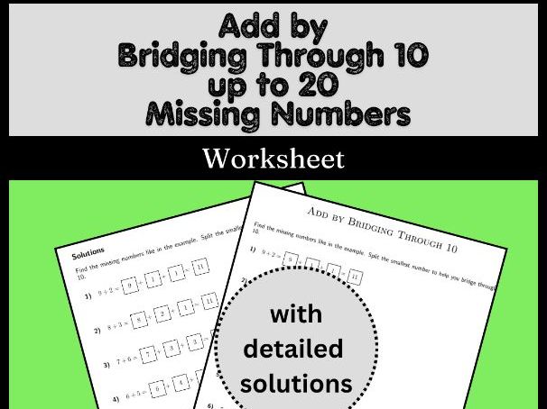Add by Bridging Through 10 up to 20 Missing Numbers Worksheet