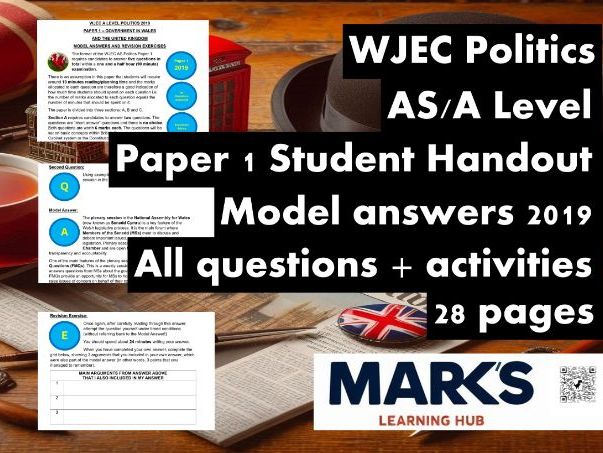 WJEC AS/A Level Politics Model Answers - Full Papers - Paper 1 - 2019 - Teacher/Student Handout