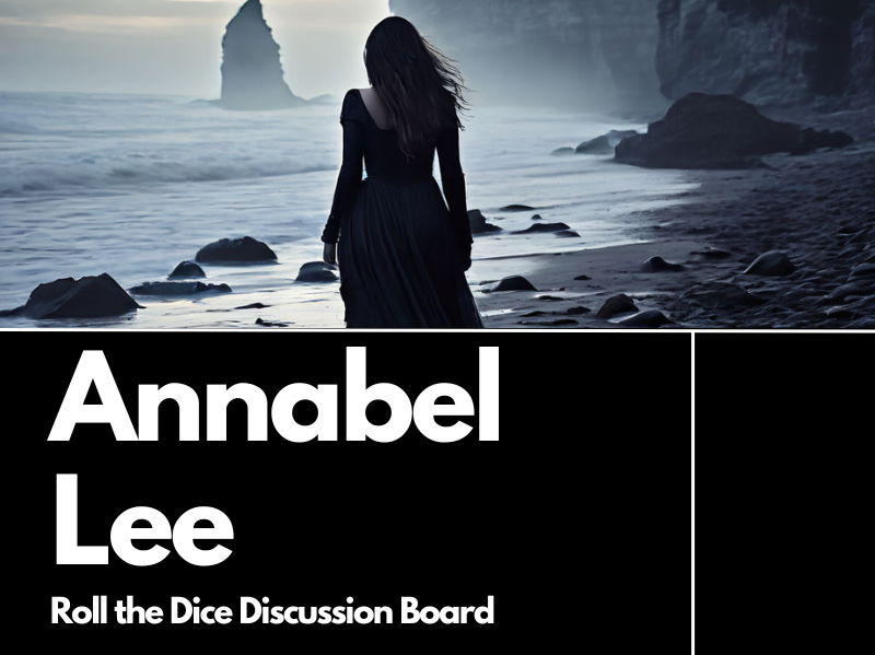 Annabel Lee Roll the Dice Discussion Board