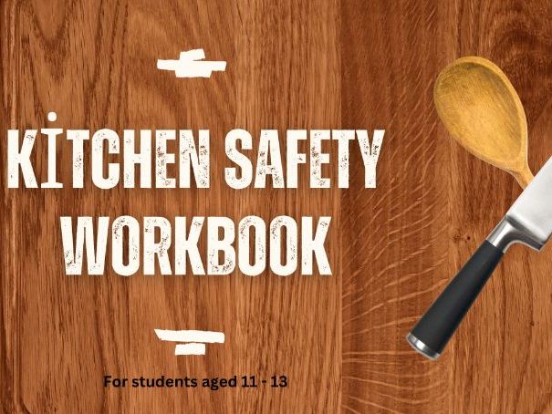 Kitchen Health and Safety Workbook: For students aged 11-14 / Stage 4 NSW