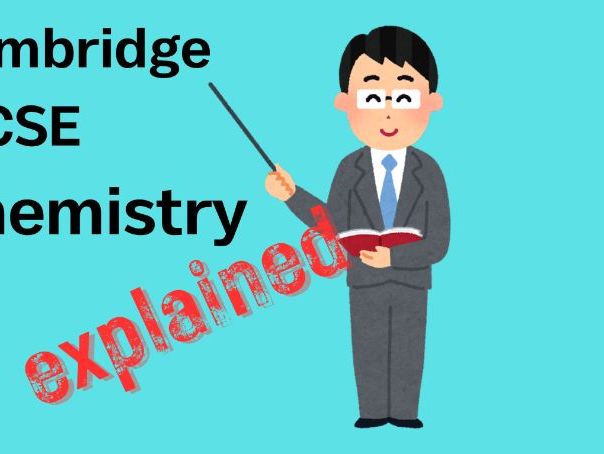 Cambridge IGCSE Chemistry Explained