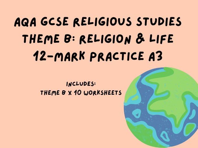 AQA GCSE RS Theme B: Religion & life 12-mark practice A3