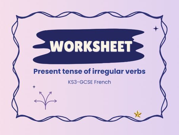 Present tense of irregular verbs – KS3-GCSE French grammar worksheet