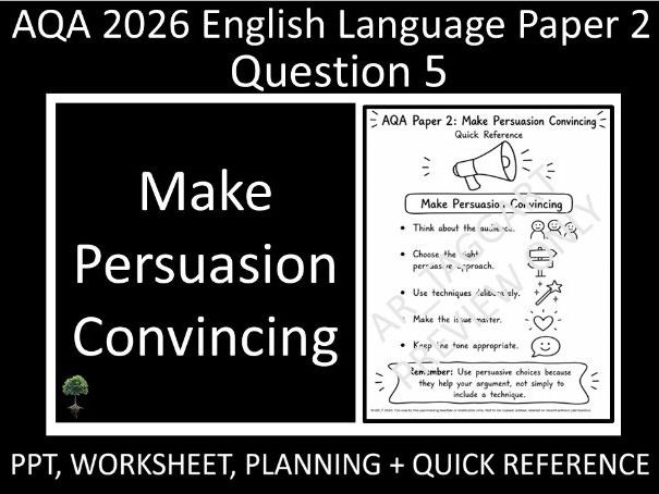 Question 5 : AQA 2026 English Language Paper 2 | Making Persuasion Convincing