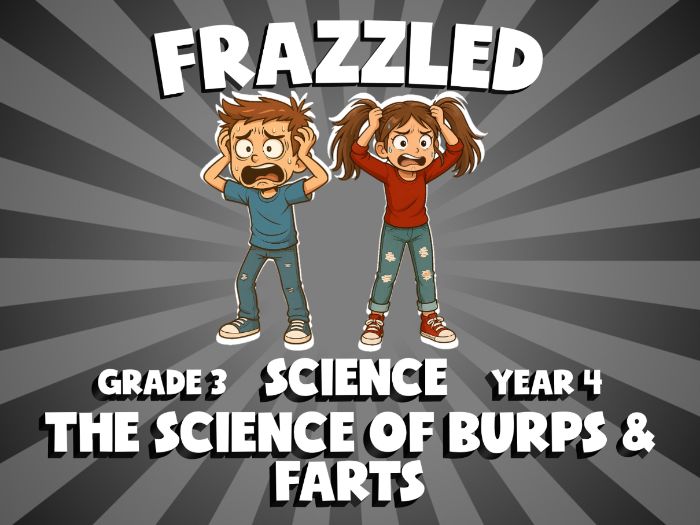 The Science of Burps & Farts FRAZZLED Science Game | No-Prep Year 4 Review Activity