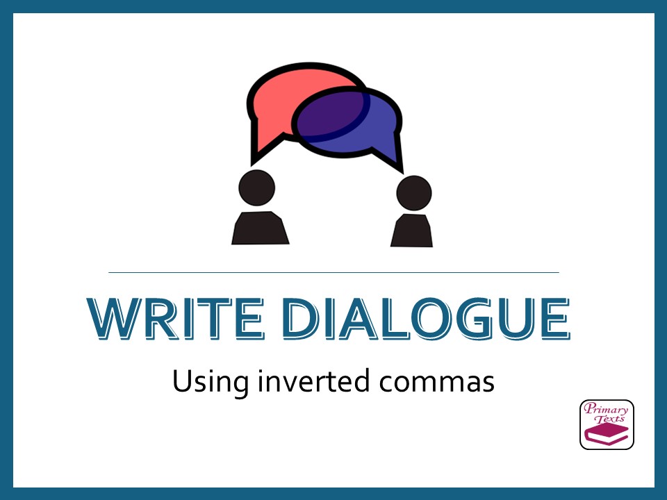 Year 5/6 Writing Booster Lesson Pack: Dialogue