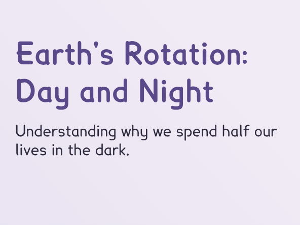Earth's Rotation: Day and Night