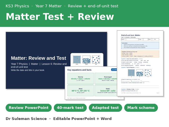 KS3 Physics Matter End of Unit Test + Review Lesson