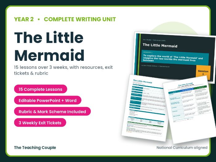 The Little Mermaid | Year 2 English Unit | 15 Complete Lessons + Resources + Mark Scheme