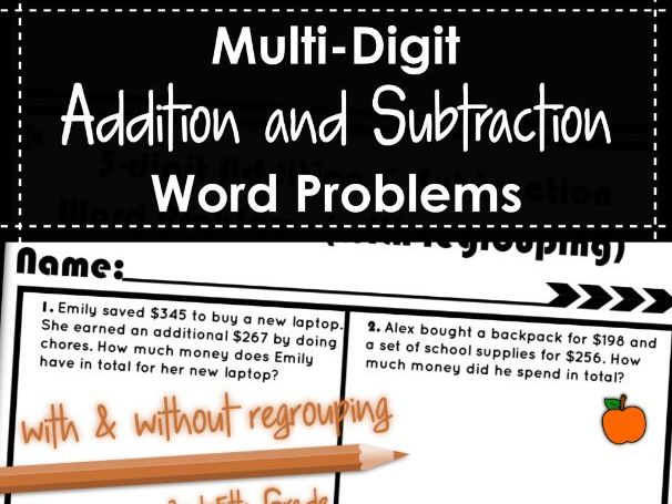 Multi-Digit Addition & Subtraction Word Problems with and without Regrouping | KS2 Maths