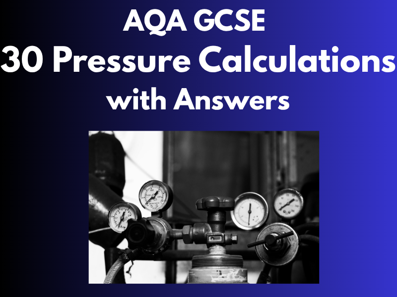 AQA GCSE Physics Pressure Calculations Worksheet | Exam Practice + Answers