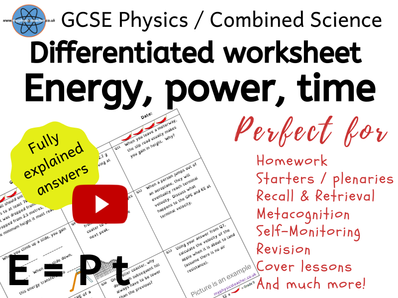 Power, Energy and Time - GCSE Physics and/or Combined Science Differentiated Equation Worksheet