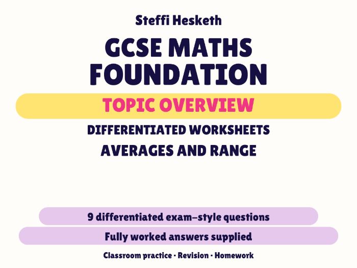 GCSE Foundation Averages and Range | Topic Overview Differentiated Worksheet