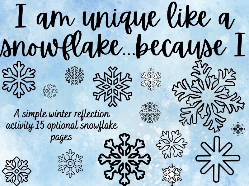 I Am Unique Like a Snowflake Because I… | Winter Writing Pages (15 Options)