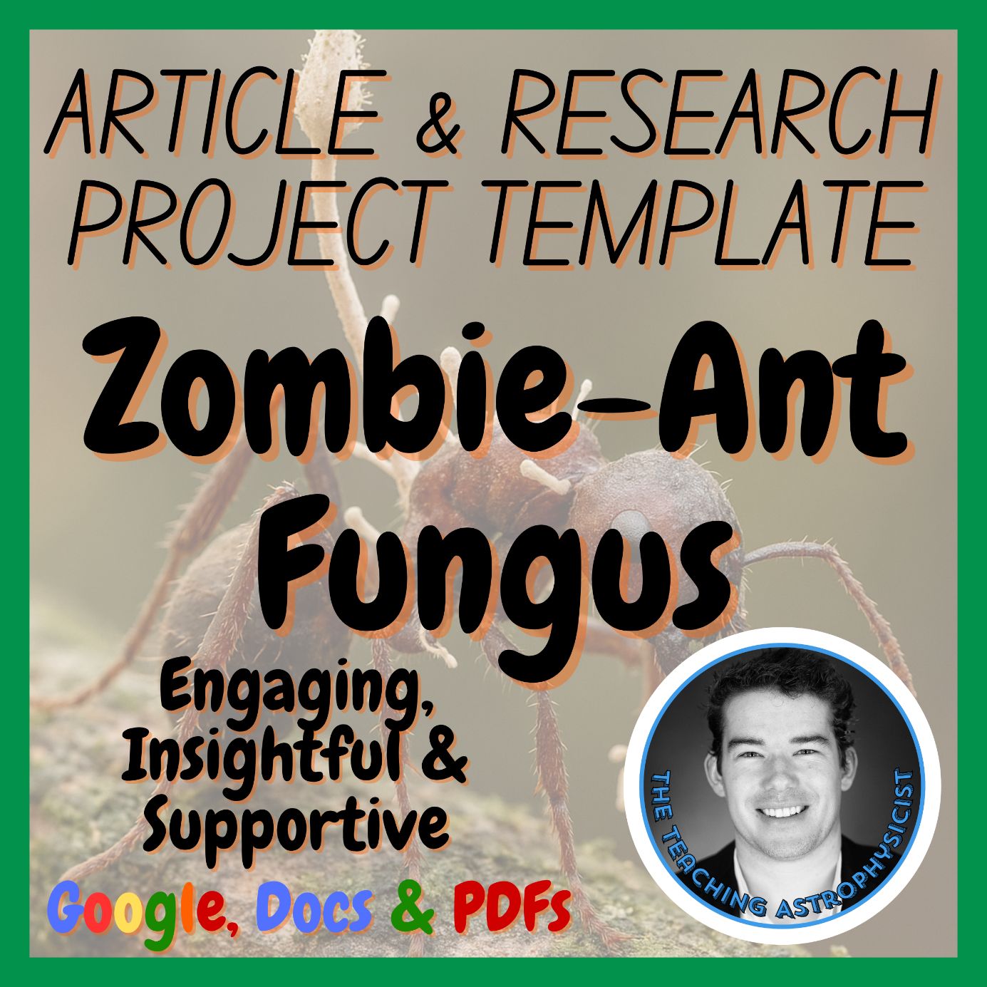 Zombie-Ant Fungus | Biology / Life Science Article + Research Project Template