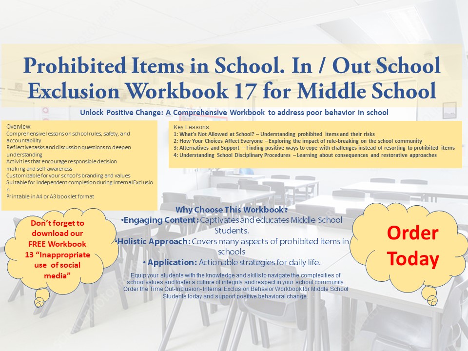 In / Out School Suspension Workbook 17. Prohibited Items. ( Middle School)