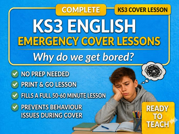 KS3 Emergency Cover Lesson: Why Do We Get Bored? | 50–60 Minutes | No Prep Needed