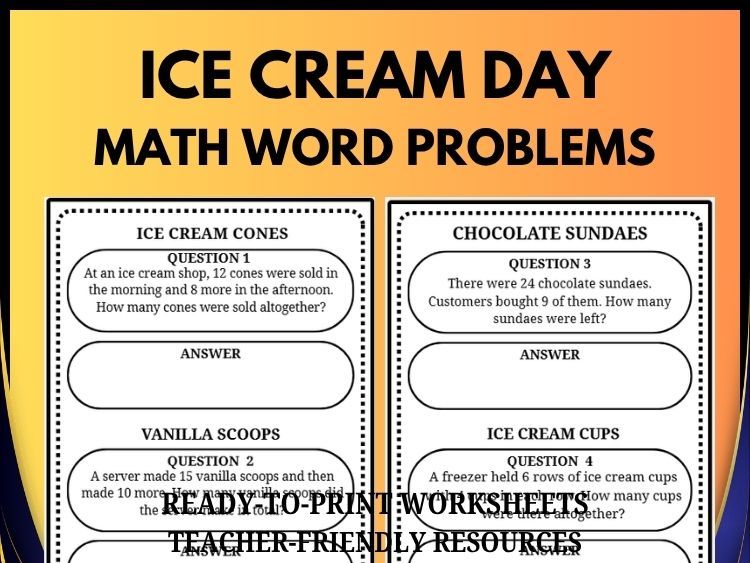 National Ice Cream Day Math Word Problems | 40 Ice Cream-Themed Problems & Answer Key