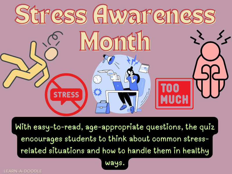 Let’s Bust Stress! A Fun Quiz for Kids – Stress Awareness Month, April