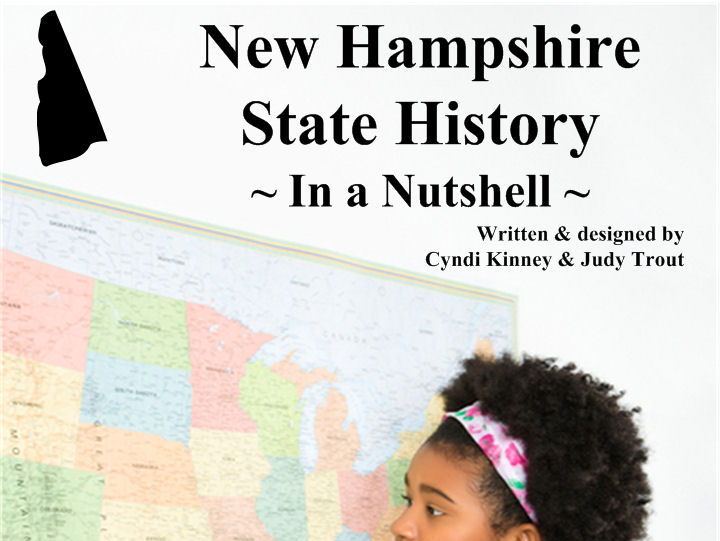 New Hampshire State History In a Nutshell Teaching Resources
