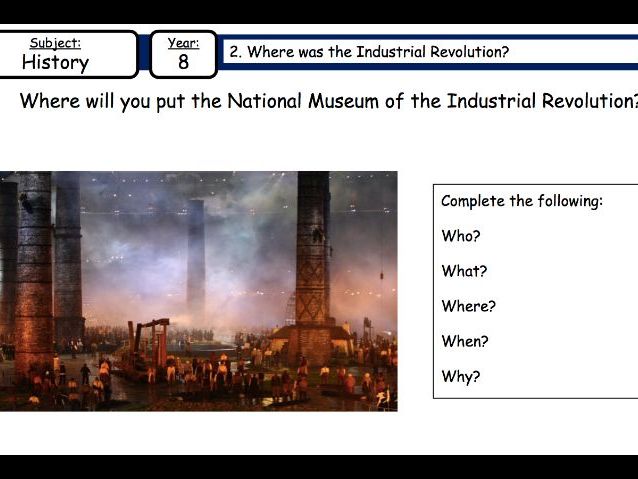 Lesson two: Where was the Industrial Revolution?