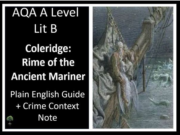 COLERIDGE: THE RIME OF THE ANCIENT MARINER - Plain English Guide - LIT B CRIME