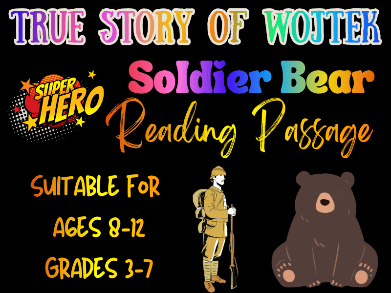 True Story of Wojtek the Soldier Bear: Fun Nonfiction Reading Passage for Kids