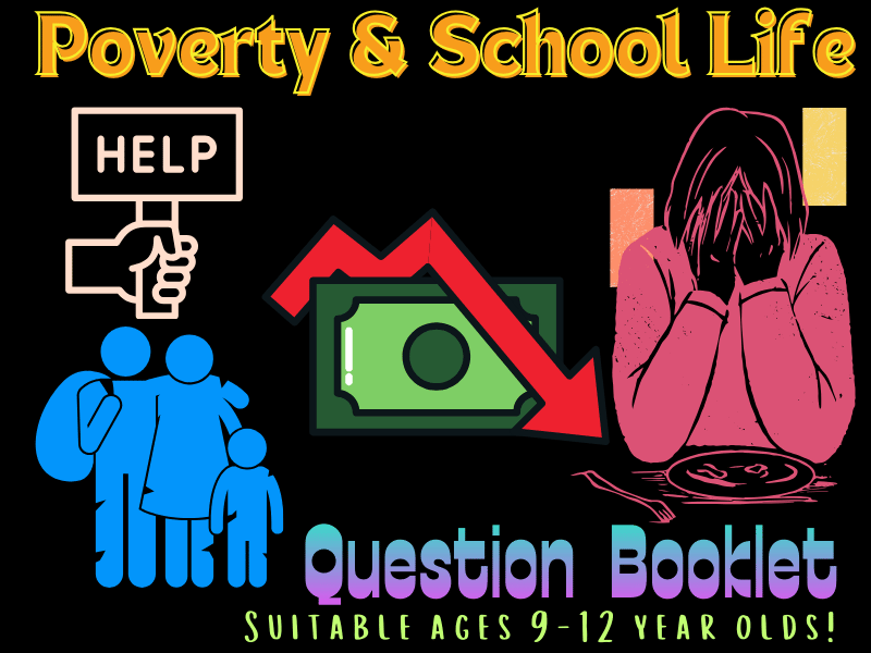 Poverty and School Life: A Thought-Provoking Question Booklet