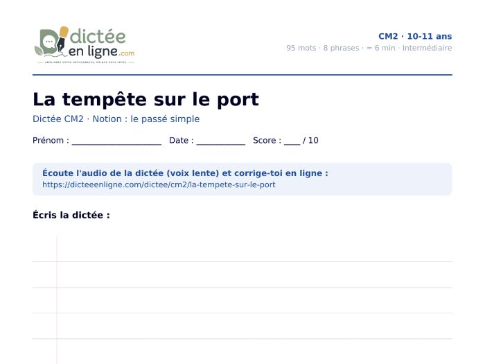 French Dictation CM2 (Year 6 / Grade 5): "La tempête sur le port" – passé simple – with answer key